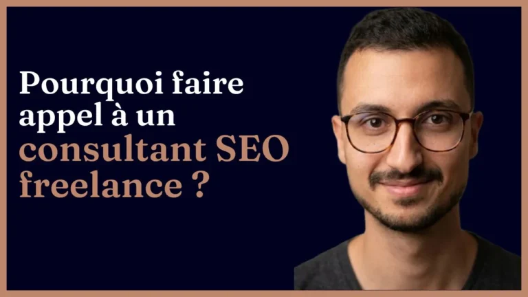 Pourquoi faire appel à un consultant SEO freelance ?